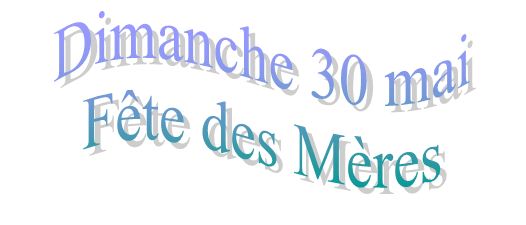 Spécial « Fête des Mères »