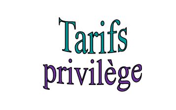 tarifs privilège